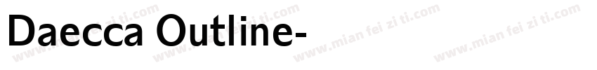 Daecca Outline字体转换